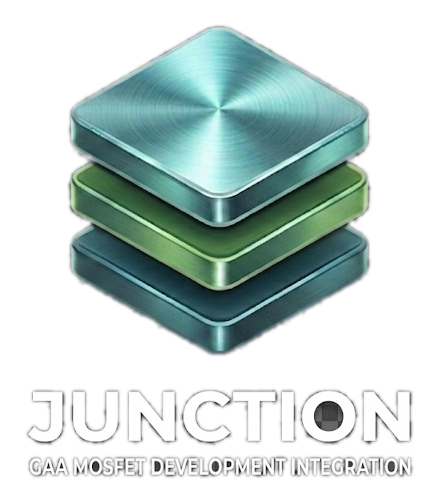 junction — GAA MOSFET Development Integration